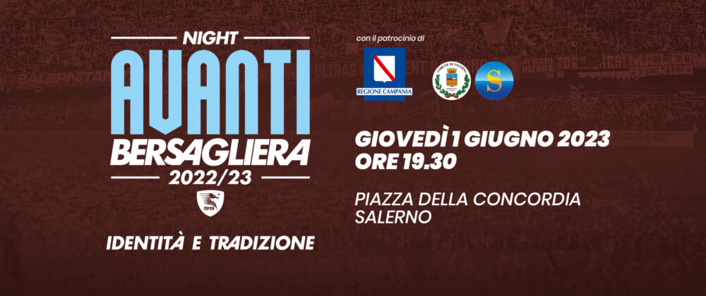 avanti bersagliera night salernitana